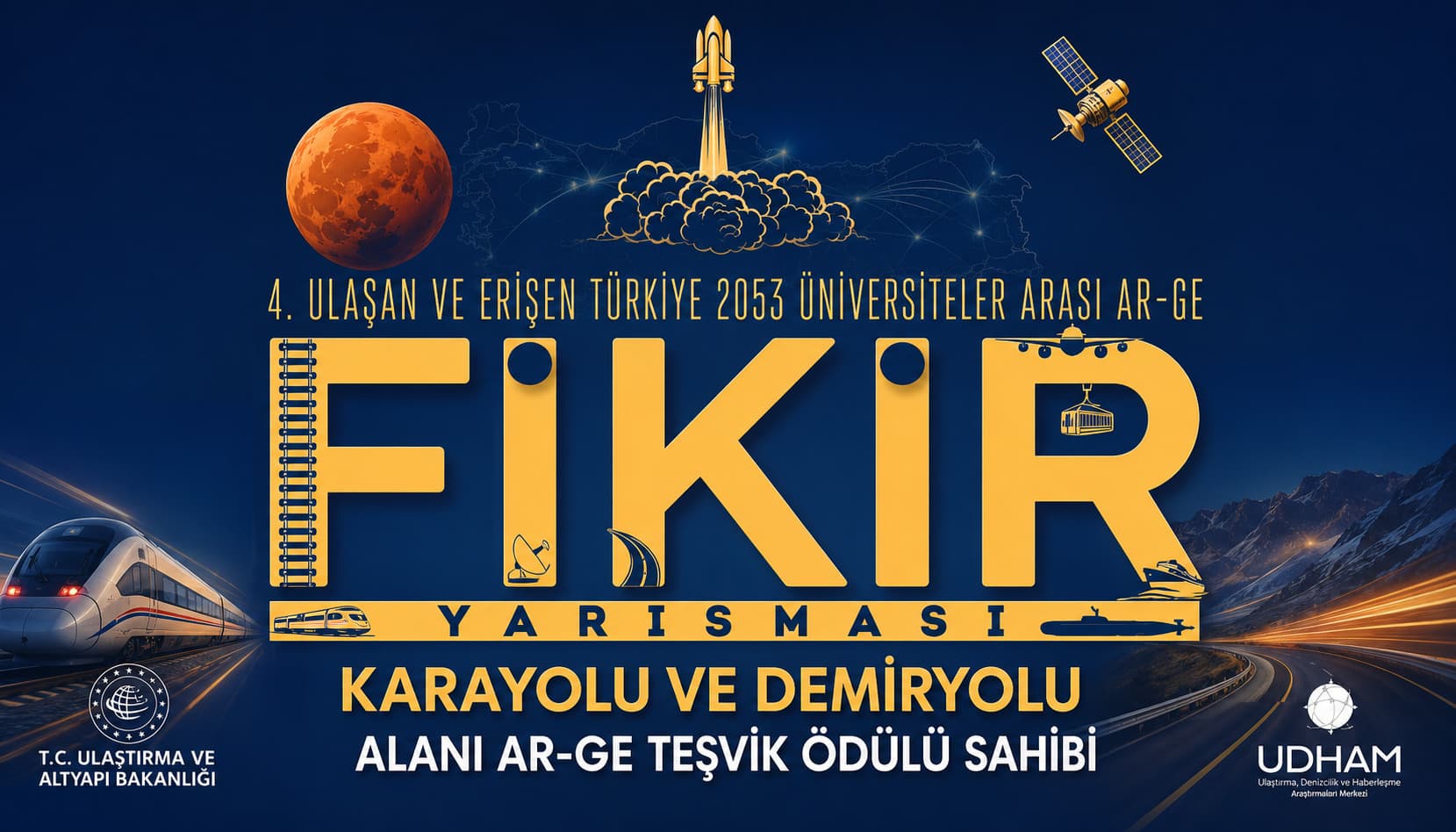 ULAŞTIRMA VE ALTYAPI BAKANLIĞI AR-GE FİKİR YARIŞMASI TEŞVİK ÖDÜLÜ